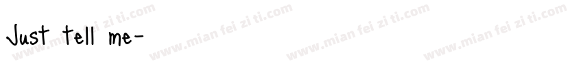 Just tell me字体转换